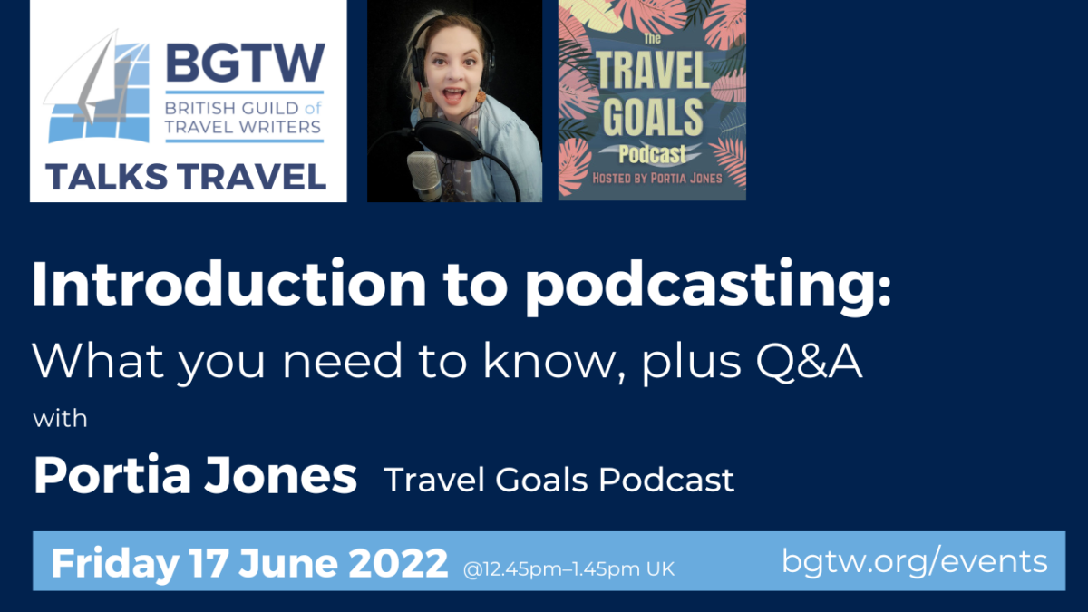 BGTW Talks Travel: Introduction to podcasting