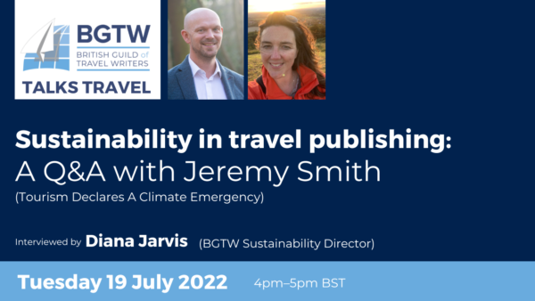 BGTW Talks Travel - Sustainability in travel publishing